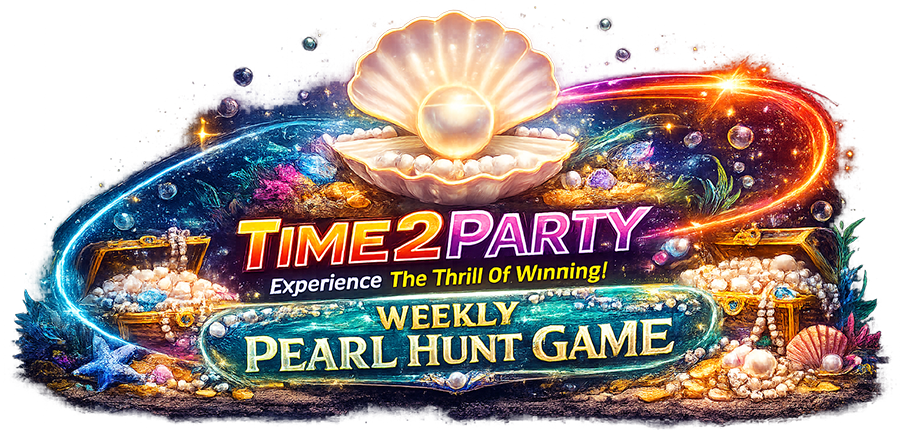 Time2Party - Weekly Pearl Hunt Game